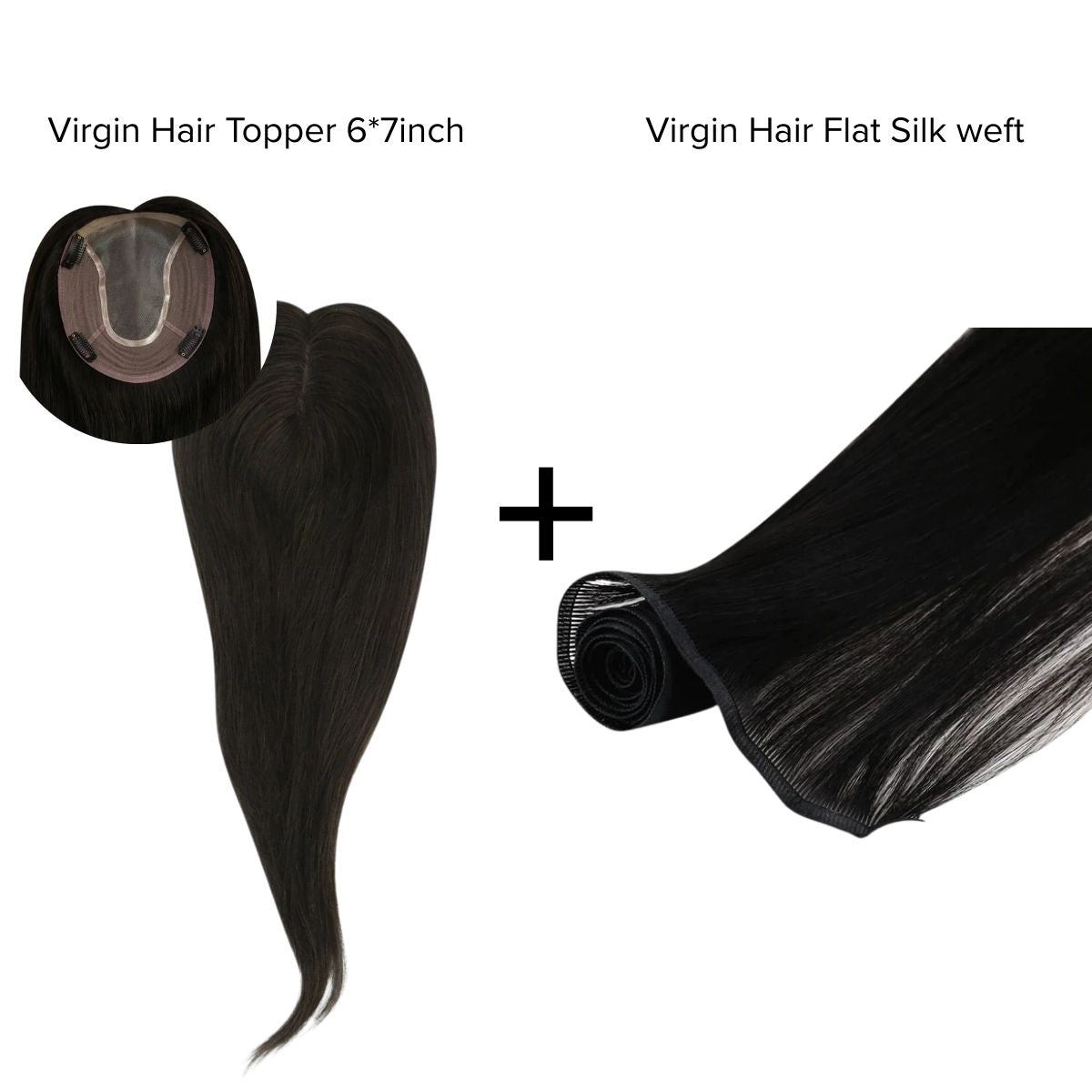 [Bundle] Virgin Hair Topper6*7inch #1B + Flat Silk Weft Natural Black #1B